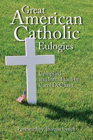 Great American Catholic Eulogies - Paperback